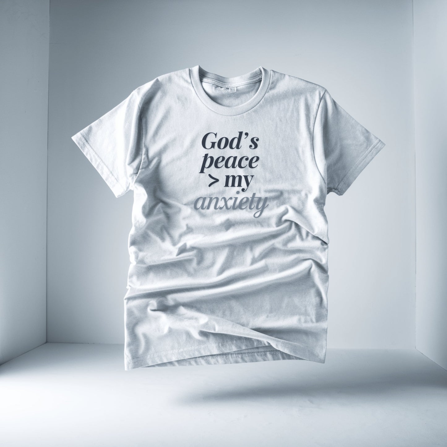 God's Peace Greater Than My Anxiety T-shirt product