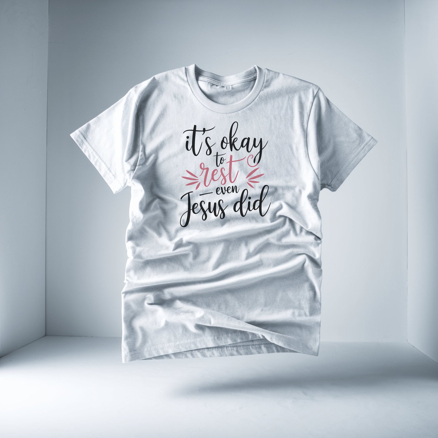 It's Okay to Rest Even Jesus Did T-shirt product